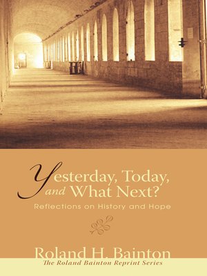 cover image of Yesterday, Today, and What Next?